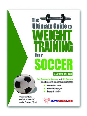 The Ultimate Guide to Weight Training for Soccer - ebook